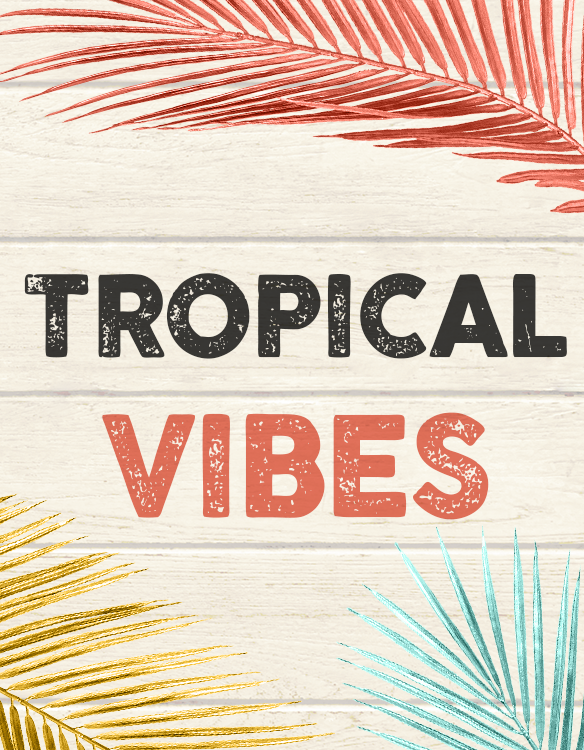 Tendance Tropical Vibes